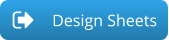 Design Sheets