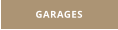 GARAGES