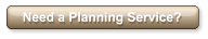 Need a Planning Service?