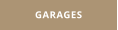 GARAGES